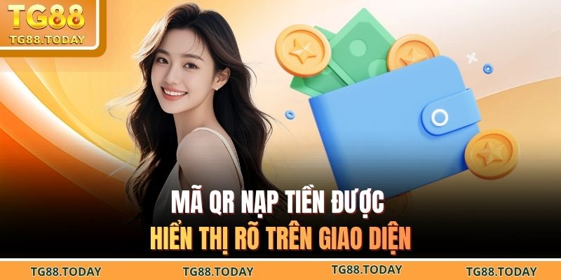 Mã QR nạp tiền được hiển thị rõ trên giao diện